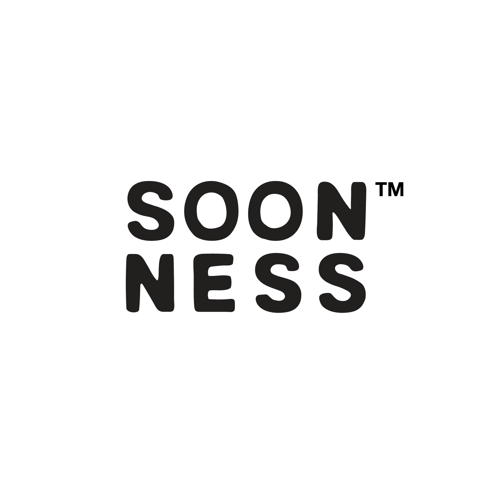 SOONNESS